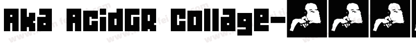 Aka AcidGR Collage字体转换